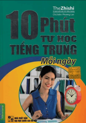 [Sách] 10 Phút tự học tiếng Trung mỗi ngày [PDF]