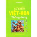 Từ điển Việt Hoa thông dụng