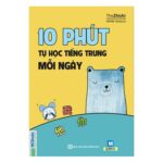 10 phut tu hoc tieng trung moi ngay