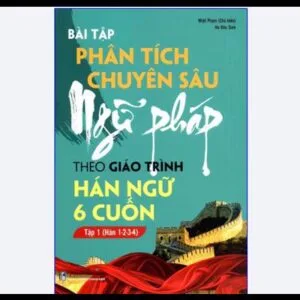 bai tap phan tich chuyen sau ngu phap theo giao trinh han ngu 6 quyen