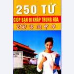 250 tu giup ban di khap Trung Hoa