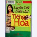 luyện viết diễn đạt tiếng hoa