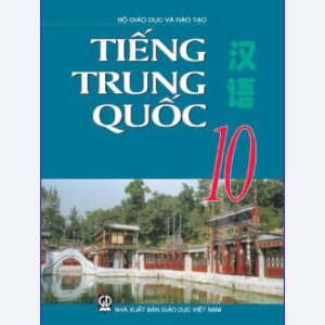 Sách giáo khoa tiếng Trung Quốc 10