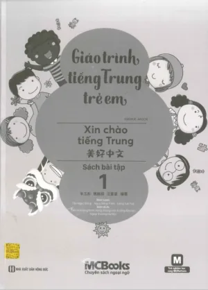 Sách Bài tập: Giáo Trình Tiếng Trung Trẻ Em – Xin chào tiếng Trung Tập 1 [PDF, Mp3]