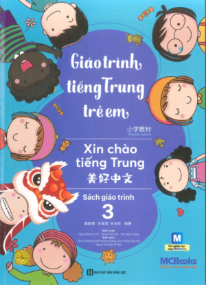 Giáo Trình Tiếng Trung Trẻ Em – Xin chào tiếng Trung tập 3 [PDF, Mp3]