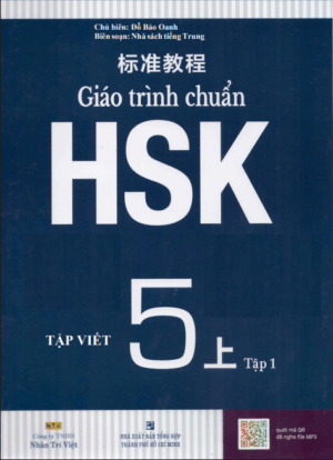 Tập viết HSK 5 – Soạn theo Giáo trình chuẩn HSK 5 - Tập 1 [PDF]
