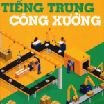 Sách Từ Điển Tiếng Trung Công Xưởng Nhà Máy [PDF]