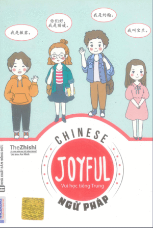 Sách Joyful Chinese – Vui học tiếng Trung – Ngữ Pháp [PDF]