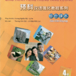 Giáo trình Tổng hợp Quyển 4 - Giáo trình tiếng Trung Tăng Cường