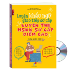 Sách Khẩu Ngữ Tiếng Trung Giao Tiếp Luyện Thi HSKK Sơ Cấp