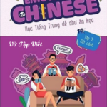 Tập viết chữ Hán theo Emotional Chinese - Tập 3 - Cất Cánh