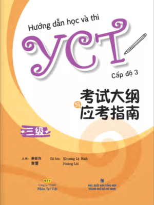 Sách Hướng dẫn học và thi YCT – Cấp độ 3 [PDF, MP3]
