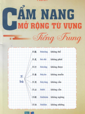 Sách Cẩm nang Mở Rộng Từ Vựng Tiếng Trung [PDF]