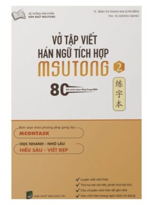 Vo- tap-viet-tieng-Trung-Han-ngu- tich-hop-MSutongSo-cap-tap-2