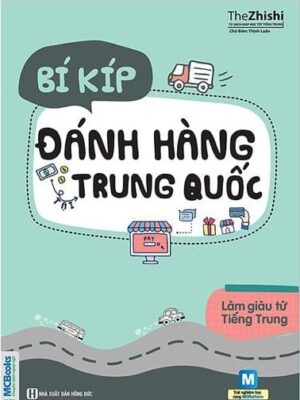 [Sách] Bí kíp đánh hàng Trung Quốc [PDF, MP3]
