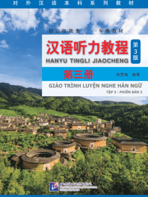 Hanyu Tingli Jiaocheng 3 - Giáo trình Nghe Hiểu Hán ngữ Tập 3 Phiên bản 3 (bản tiếng Việt)