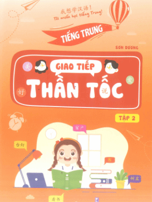 Sách Tiếng Trung Giao tiếp Thần tốc – Tập 2 [PDF]