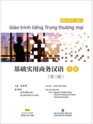 Giáo trình tiếng Trung thương mại – Tập 1 [PDF, MP3 Đáp án]