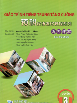 Giáo trình Nghe Quyển 3 - Giáo trình tiếng Trung Tăng Cường [PDF, MP3]