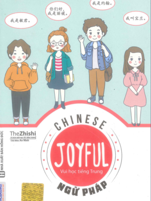 Sách Joyful Chinese – Vui học tiếng Trung – Ngữ Pháp [PDF]