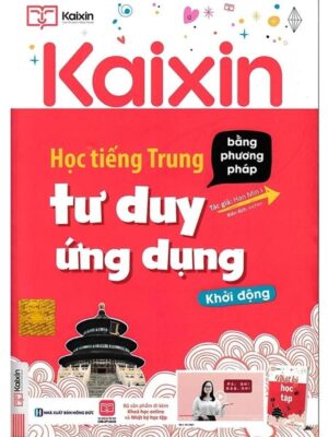 Học tiếng Trung bằng tư duy ứng dụng - Khởi động [PDF, MP3]