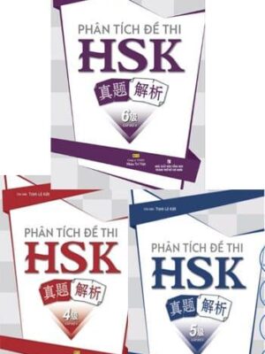 Combo Sách Phân tích đề thi HSK  Cấp độ 4 - 5 - 6 [PDF, MP3]