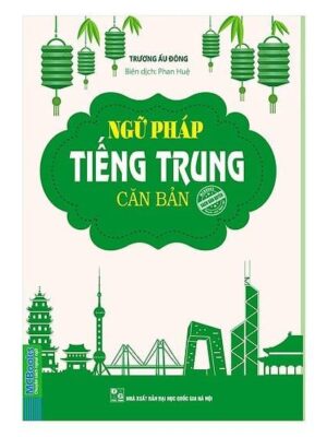 Sách: Ngữ Pháp Tiếng Trung Căn Bản [PDF]