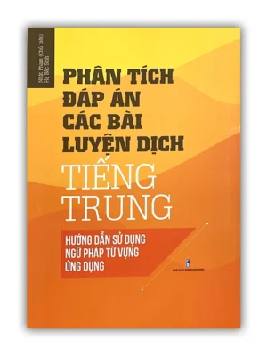 Sách: Phân tích đáp án các bài luyện dịch Tiếng Trung [PDF] bản màu đẹp
