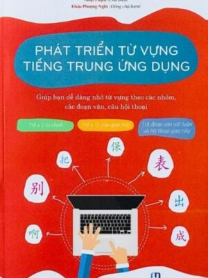 Sách: Phát triển Từ vựng tiếng Trung Ứng dụng [PDF, MP3] bản màu đẹp