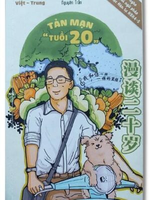 Sách: Tản mạn tuổi 20 (song ngữ Trung Việt, có pinyin) [PDF] bản màu đẹp