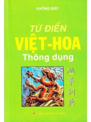 Từ Điển Việt - Hoa Thông Dụng (2016)