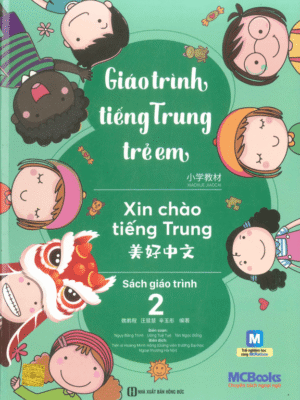 Giáo trình tiếng Trung Trẻ em – Xin chào tiếng Trung tập 2 [PDF, Mp3]